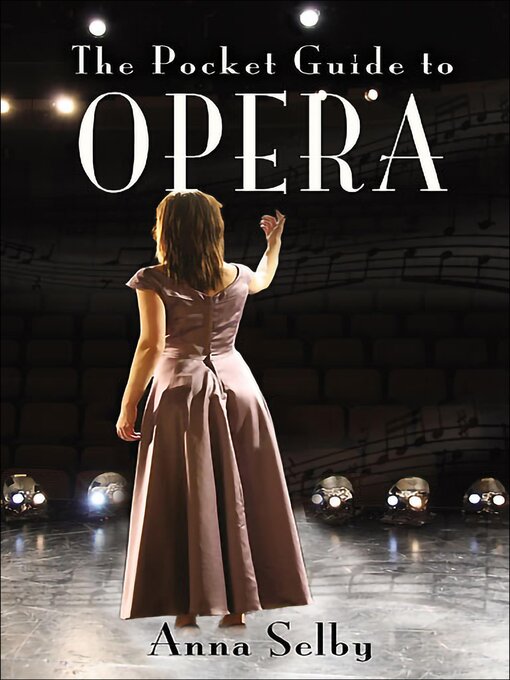 Title details for The Pocket Guide to Opera by Anna Selby - Available
